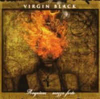Virgin Black - Requiem - Mezzo Forte Virgin Black - Requiem - Mezzo Forte