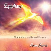 Epiphany- Meditations On Sacred Hymns