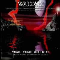 Waltari: Yeah! Yeah! Die! Die! Waltari: Yeah! Yeah! Die! Die!