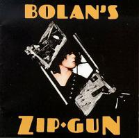 Bolan’s Zip Gun