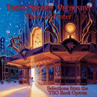 Tales of Winter_Selections from the TSO Rock Opera