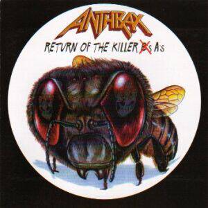 Anthrax - Return Of The Killer As